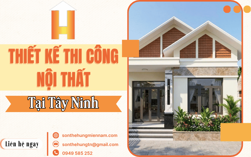 thiết kế thi công nội thất Tây Ninh