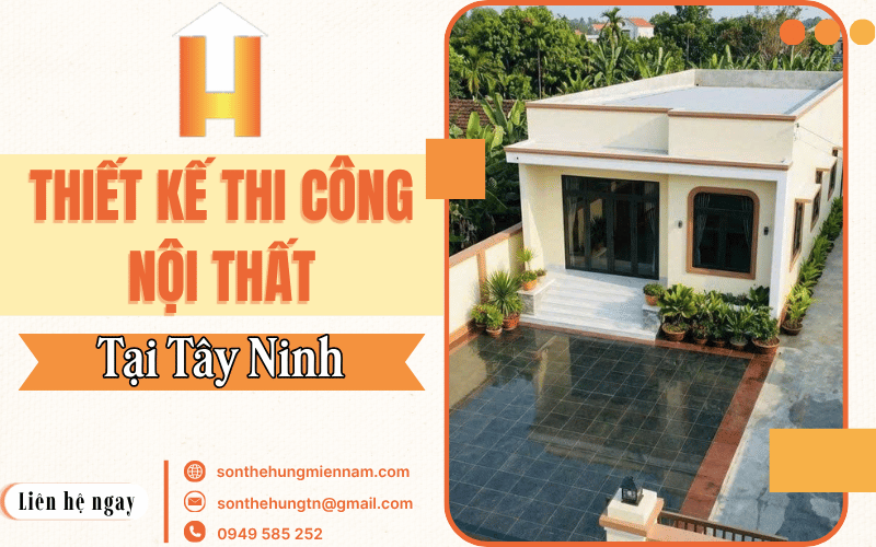 thiết kế thi công nội thất Tây Ninh